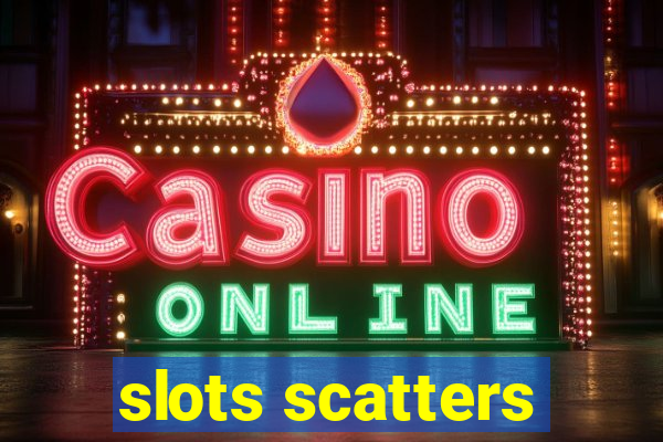 slots scatters