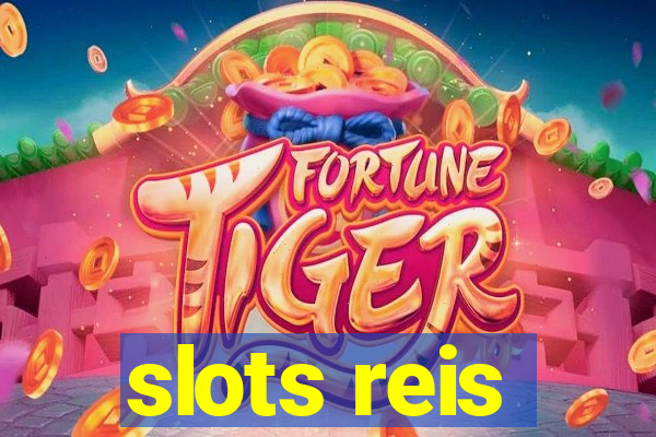 slots reis