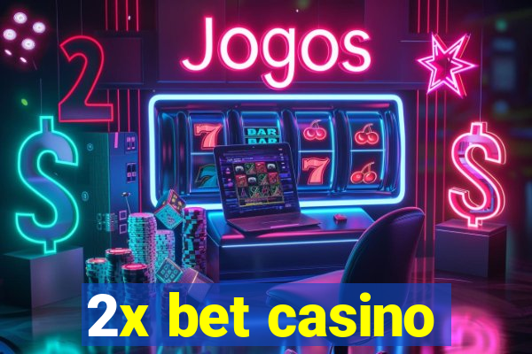 2x bet casino