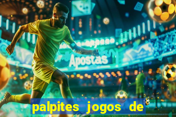 palpites jogos de quarta feira