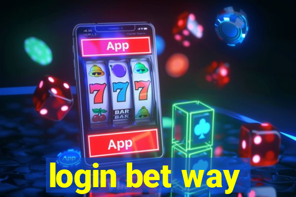 login bet way