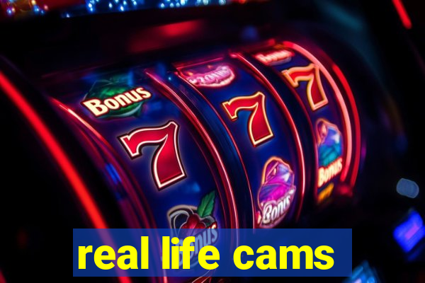 real life cams