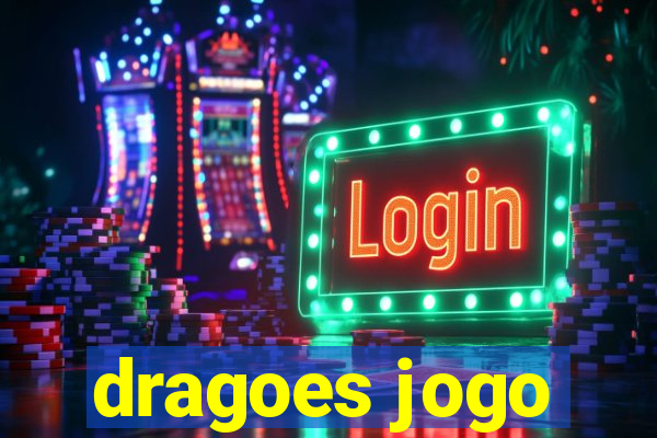 dragoes jogo