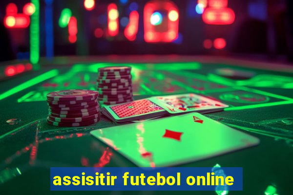 assisitir futebol online