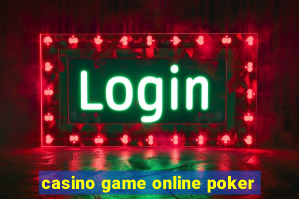 casino game online poker