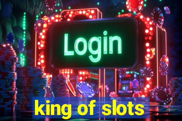 king of slots