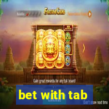 bet with tab