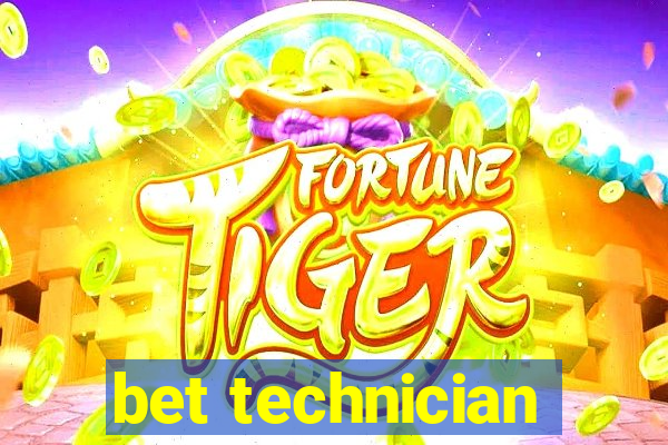 bet technician