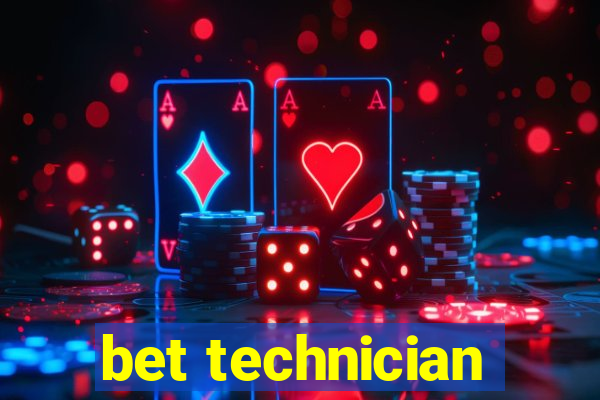 bet technician