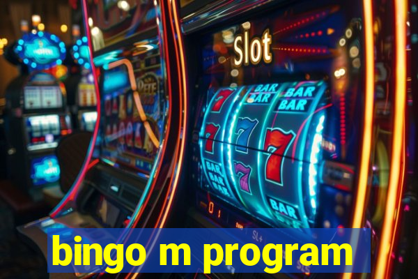 bingo m program