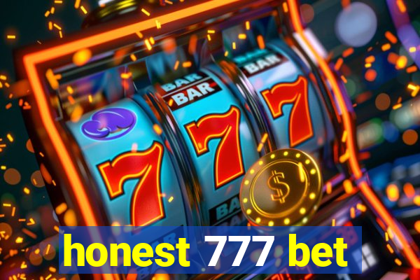 honest 777 bet