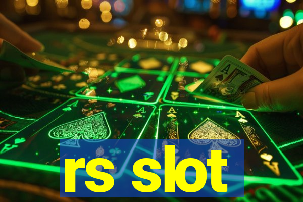 rs slot