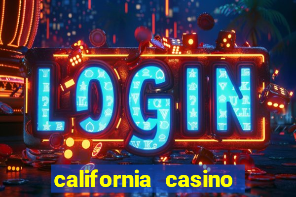 california casino and hotel