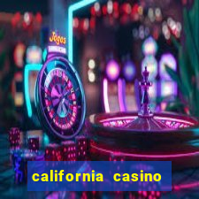 california casino and hotel