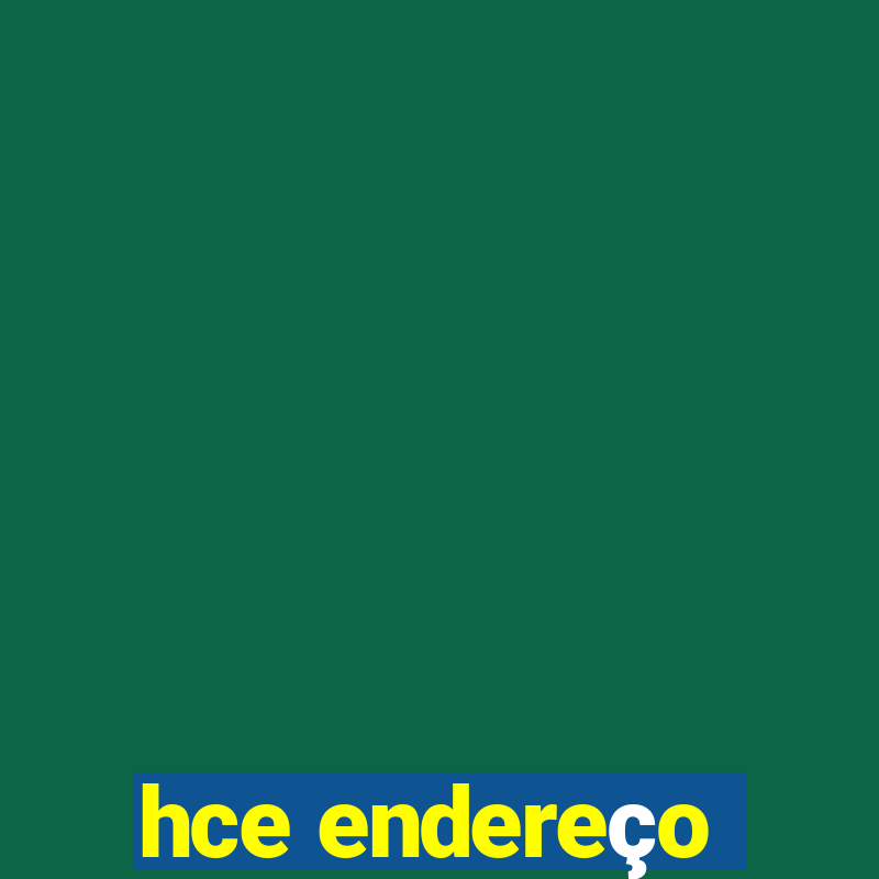 hce endereço