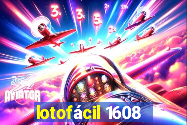 lotofácil 1608