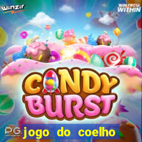 jogo do coelho para ganhar dinheiro