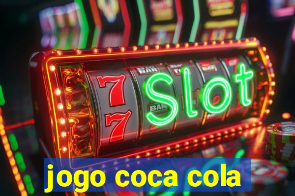 jogo coca cola