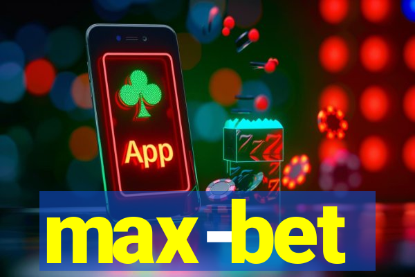 max-bet