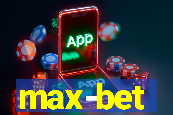 max-bet