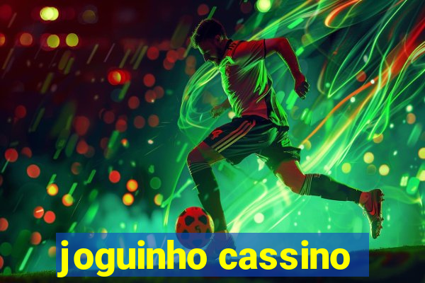 joguinho cassino