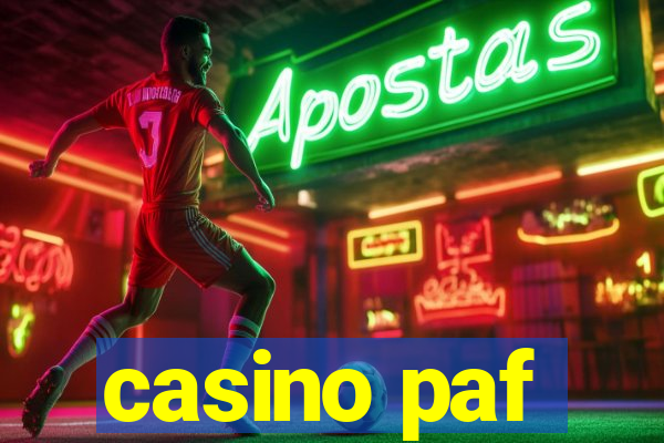 casino paf