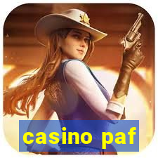 casino paf