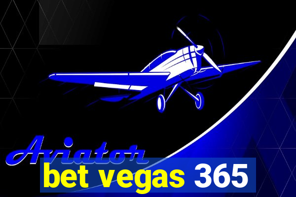 bet vegas 365