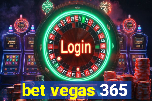 bet vegas 365