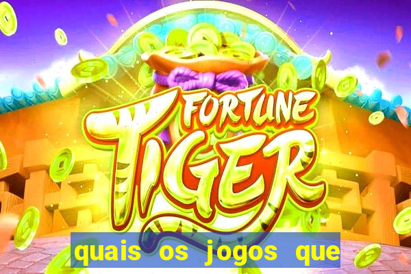 quais os jogos que realmente pagam