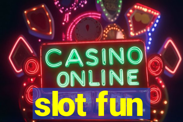 slot fun