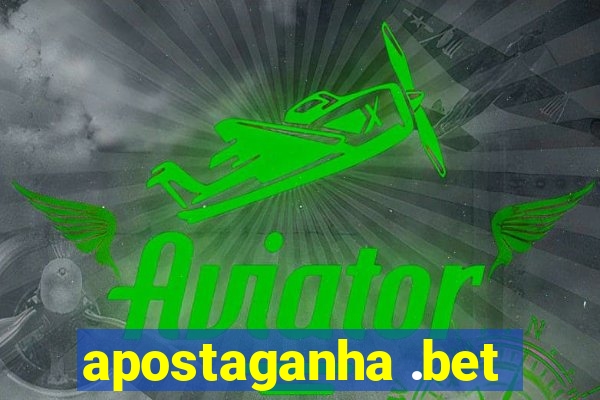 apostaganha .bet