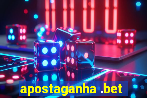 apostaganha .bet