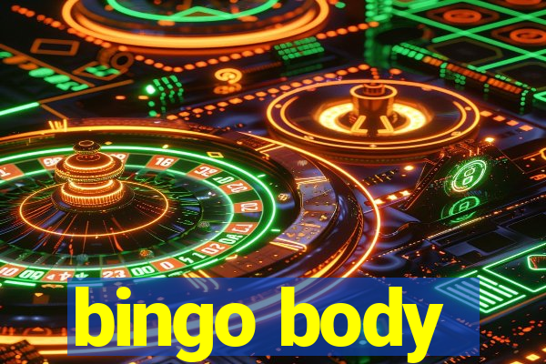 bingo body