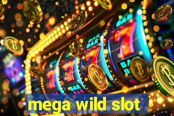 mega wild slot