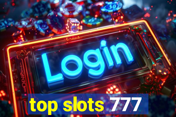 top slots 777