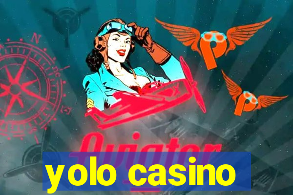 yolo casino