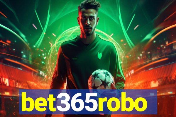 bet365robo