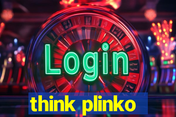 think plinko