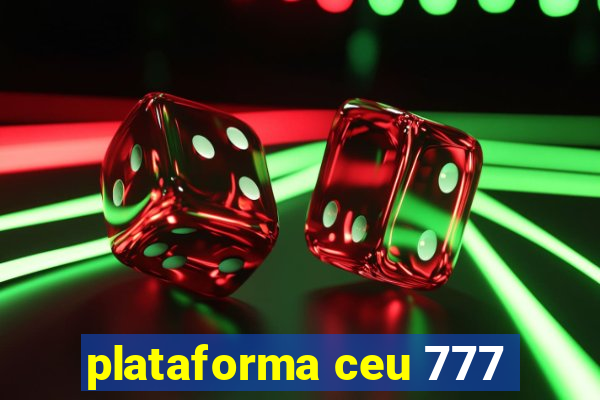 plataforma ceu 777