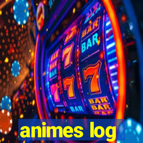 animes log