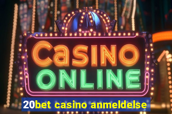 20bet casino anmeldelse