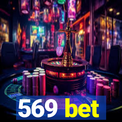 569 bet