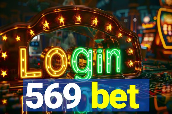 569 bet