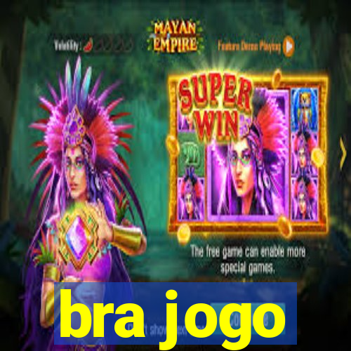 bra jogo