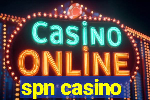 spn casino