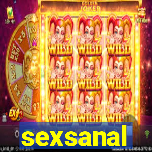 sexsanal