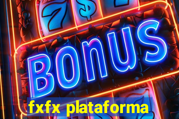 fxfx plataforma