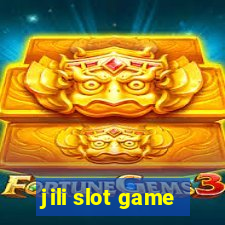 jili slot game