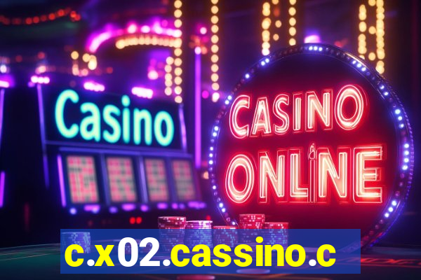 c.x02.cassino.com